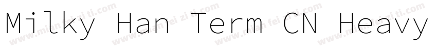 Milky Han Term CN Heavy ltalic字体转换